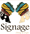 Signage Clothing & Crafts